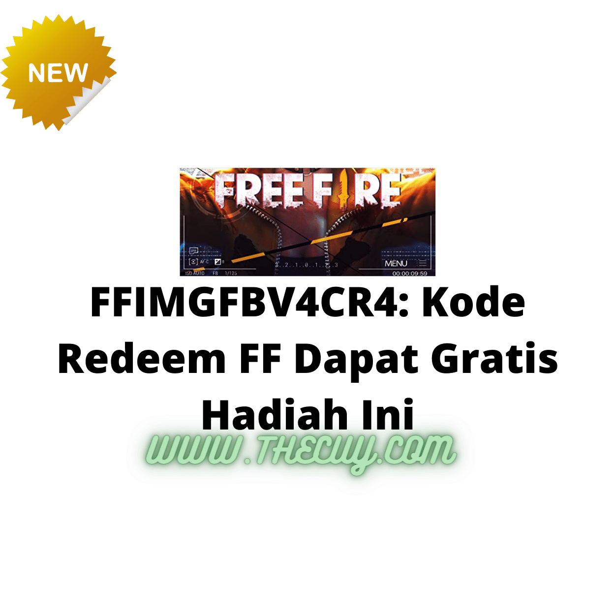 FFIMGFBV4CR4: Kode Redeem FF Dapat Gratis Hadiah Ini