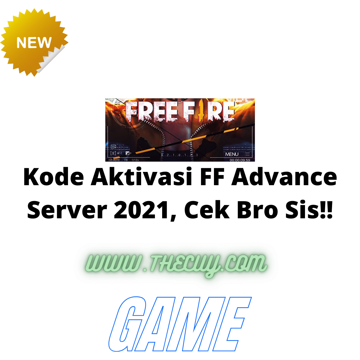 Kode Aktivasi FF Advance Server 2021, Cek Bro Sis!!