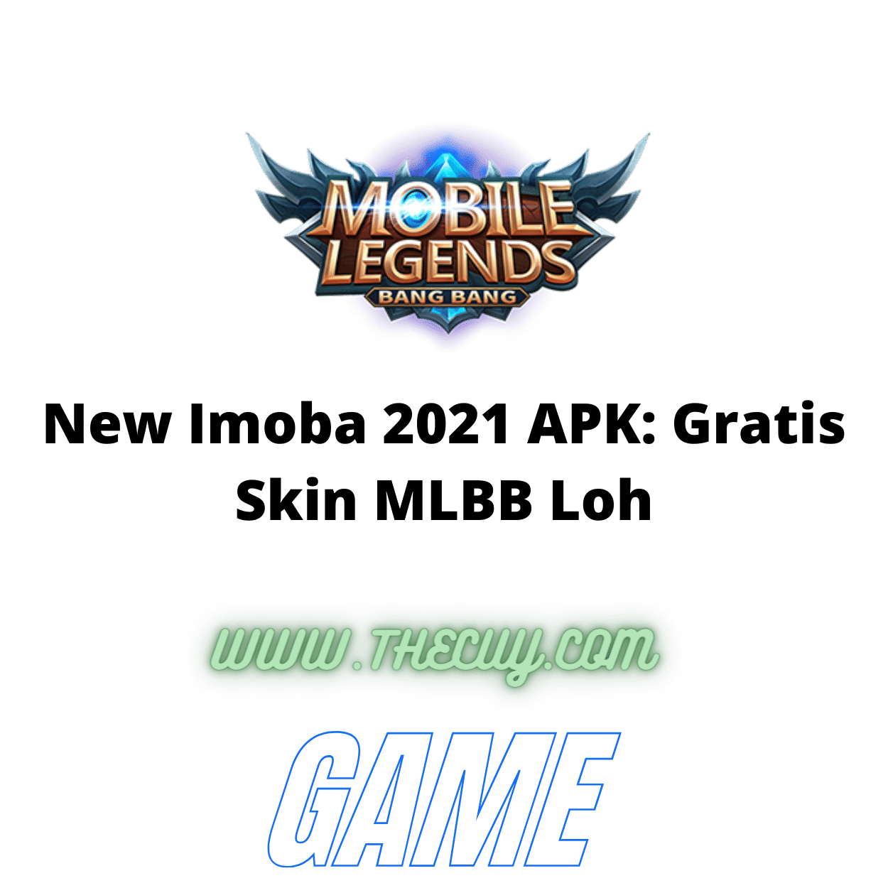 New Imoba 2021 APK: Gratis Skin MLBB Loh