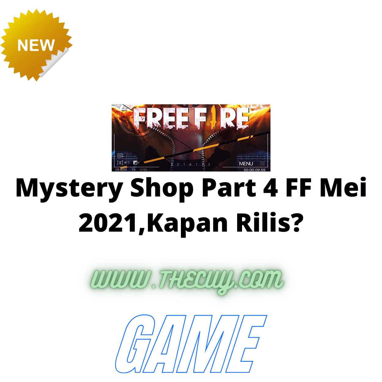 Mystery Shop Part 4 FF Mei 2021,Kapan Rilis?