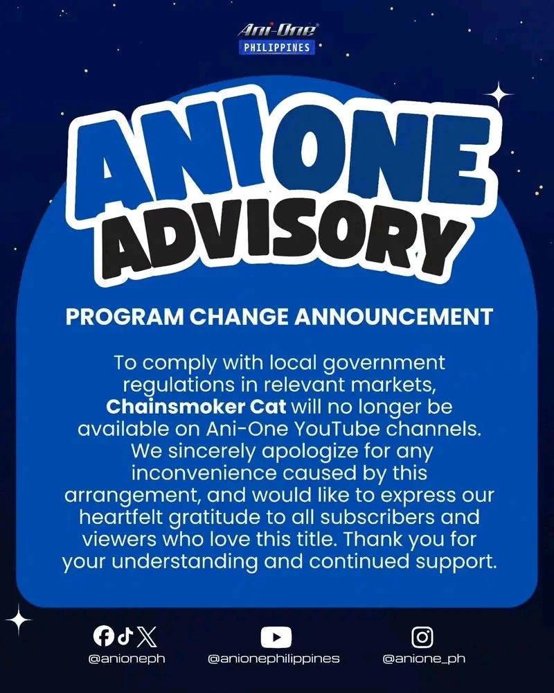 Ani-One PH advisory on the removal of Chainsmoker Cat from its YouTube channel. 