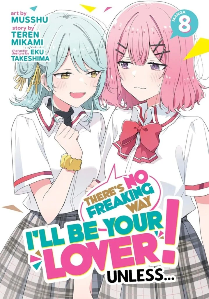 There’s No Freaking Way I’ll Be Your Lover! Unless… volume 8 cover